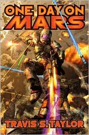 Cover of: One Day on Mars by Travis S. Taylor
