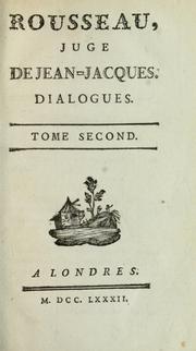 Cover of: Rousseau, juge de Jean-Jacques.  Dialogues by Jean-Jacques Rousseau