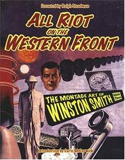 Cover of: All Riot On The Western Front by Winston Smith, Ralph Steadman