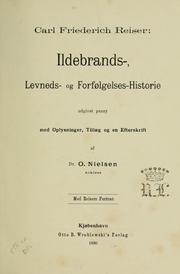 Ildebrands-, levneds- og forfølgelseshistorie by Carl Friedrich Reiser