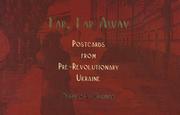 Cover of: Far, Far Away: Postcards from Pre-revolutionary Ukraine by 