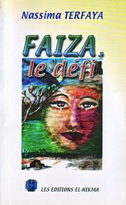 Faïza, le défi by Nassima Terfaya