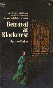 Cover of: Betrayal at Blackcrest by 