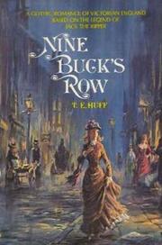 Cover of: Nine buck's row by Tom E. Huff