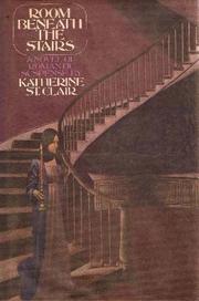 Room Beneath the Stairs by Katherine St. Clair, Jennifer Wilde