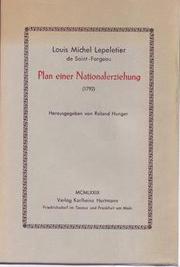 Cover of: Louis Michel Lepeletier de Saint-Fargeau: Plan einer Nationalerziehung von 1792