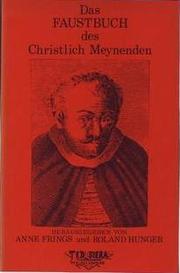 Cover of: Das Faustbuch des Christlich Meynenden