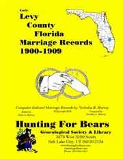 Cover of: Levy Co FL Marriages 1900-1909 by 