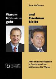 Warum Hohmann geht und Friedman bleibt by Arne Hoffmann