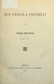 Cover of: Aus Vergils Frühzeit by Franz Skutsch