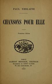 Cover of: Chansons pour elle by Paul Verlaine