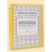 Cover of: Simson Lugers: Simson & Co, Suhl, the Weimar years