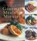 Cover of: The Culinary Institute of America's gourmet meals in minutes