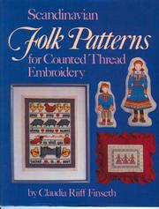 Scandinavian Folk Patterns for Counted Thread Embroidery by Claudia Riiff Finseth