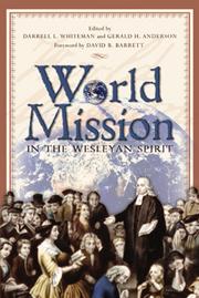 World Mission in the Wesleyan Spirit by Darrell L. Whiteman