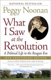 Cover of: What I Saw at the Revolution: A Political Life in the Reagan Era