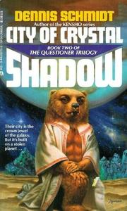 Cover of: City of Crystal Shadow (Questioner Trilogy, Book II)