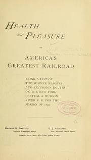 Health and pleasure on "America's greatest railroad." by New York Central and Hudson River Railroad Company.