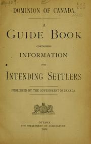 Cover of: A guide book containing information for intending settlers