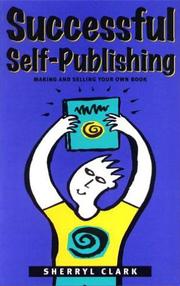 Cover of: Successful Self-Publishing : Making and selling your own book