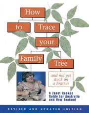 Cover of: How To Trace Your Family Tree : and Not Get Stuck on a Branch