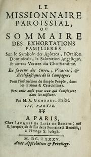Cover of: Le Missionaire paroissial [sur les catechismes by Adrien Gambart
