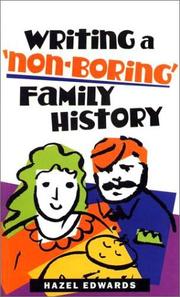 Writing a non-boring family history
