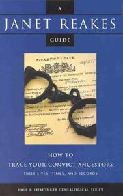 Cover of: How to trace your convict ancestors: their lives, times & records