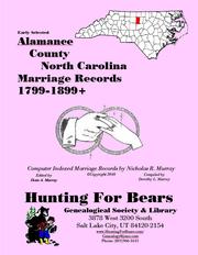 Cover of: Alamance Co NC Marriages Selected 1764-1939+ by HFB, managed by Dixie A Murray, dixie_murray@yahoo.com