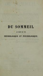 Cover of: Du sommeil au point de vue physiologique et psychologique