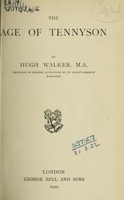 Cover of: The age of Tennyson by Walker, Hugh