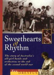 Cover of: Sweethearts of rhythm: the story of Australia's all girls bands and orchestras to the end of the Second World War