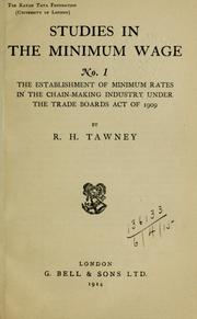 Cover of: The establishment of minimum rates in the chain-making industry under the Trade Boards Act of 1909 by Richard H. Tawney