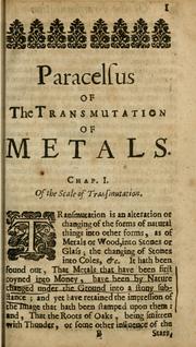 Cover of: Of the chymical transmutation, the genealogy and generation of metals & minerals