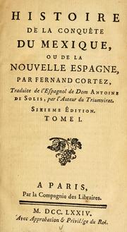 Cover of: Histoire de la conquête du Mexique: ou de la Nouvelle Espagñe