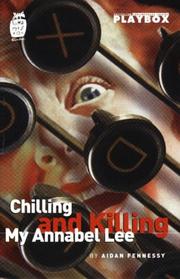 Chilling & killing my Annabel Lee by Aidan Fennessy