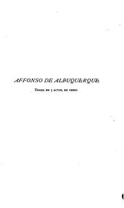Cover of: Affonso de Albuquerque: drama em 5 actos, em verso