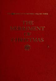 Cover of: The Life book of Christmas. Vol 3 The merriment of Christmas