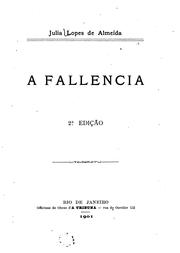 Cover of: A fallencia by Júlia Lopes de Almeida