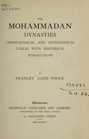 Cover of: The Mohammadan dynasties: chronological and genealogical tables with historical introductions