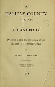 Cover of: Halifax County, Virginia by Morrison, Alfred J.