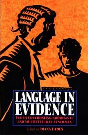 Cover of: Language in evidence: issues confronting Aboriginal and multicultural Australia