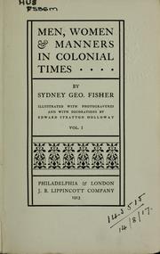 Cover of: Men, women, and manners in colonial times