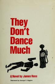 Cover of: They don't dance much by James Ross