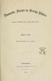 Danmarks, Norges og Sverigs historie by Bache, Niels