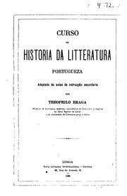 Cover of: Curso de historia da litteratura portugueza by Teófilo Braga, Teófilo Braga