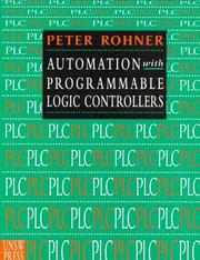 Cover of: PLC: automation with programmable logic controllers: a textbook for engineers and technicians