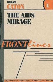 Cover of: The AIDS mirage by Hiram Caton