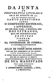 Cover of: Compendio historico do estado da universidade de Coimbra no tempo da invasȧo dos denominados Jesuitas e dos estragos feitos nas sciencias e nos professores: e directores que a regiam pelas maquinaçōes, e publicaçōes dos novos estatutos por elles fabricados