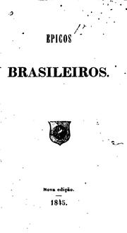 Cover of: Epicos brasileiros by Varnhagen, Francisco Adolfo de Visconde de Porto Seguro